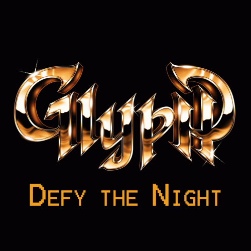 Glyph (USA-2) : Defy the Night